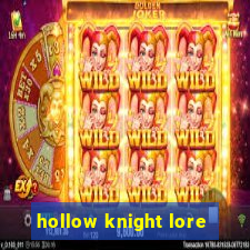 hollow knight lore